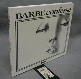 BARBE confesse