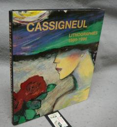 Cassigneul: Lithographies 1989-1996