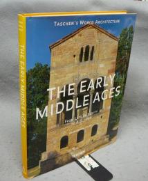 The Early Middle Eages: From Late Antiquity to A.D. 1000 (Taschen's World Architecture)