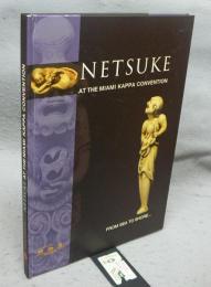 Netsuke at the Miami Kappa Convention: From Sea to Shore　マイアミコンベンション記念図録