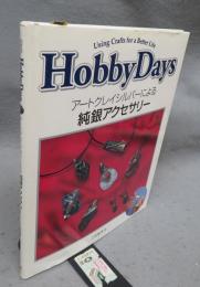 Hobby Days　アートクレイシルバーによる純銀アクセサリー
