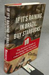 If It's Raining in Brazil, Buy Starbucks