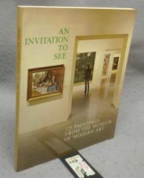 An Invitation to See: 125 Paintings from the Museum of Modern Art