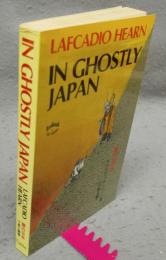 In Ghostly Japan　霊の日本