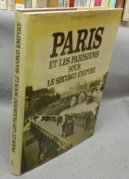 Paris et les Parisiens sous le Second Empire