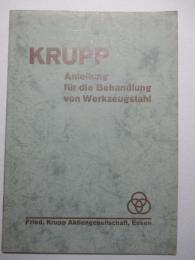 KRUPP Anleitung fur die Behandlung von Werkzeugstahl