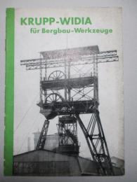 KRUPP-WIDIA fur Bergbau-Werkzeuge