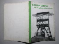 KRUPP-WIDIA fur Bergbau-Werkzeuge