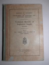 Technical Records of Explosives Supply 1915-1918 No.4 The Theory and Practice of Acid Mixing