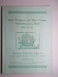 Early Navigators Their Voyages Shipbuilding,Log Books Pictures,etc.