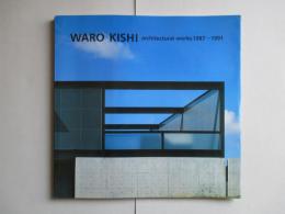 WAKO KISHI architectural works 1987-1991
