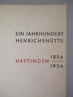 Ein Jahrhundert Henrichshutte Hattingen 1854-1954