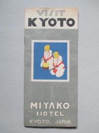 VISIT KYOTO/MIYAKO HOTEL KYOTO,JAPAN (都ホテル京都)