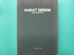 IMPACT DESIGN FOR TEXTILE