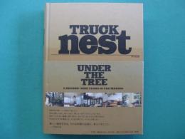 TRUCK NEST : A RECORD:NINE YEARS IN THE MAKING