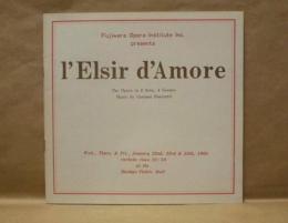 ［公演パンフレット］ 藤原歌劇団新春公演　ドニゼッティ作曲「愛の妙薬」　指揮：福森湘　1969