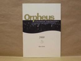 ［公演パンフレット］ オルフェウス室内管弦楽団　2008年日本公演
