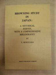 BROWNING STUDY IN JAPAN