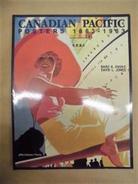 ［洋書］ CANADIAN PACIFIC　POSTERS 1883－1963