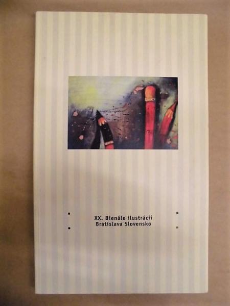 図録］ ブラティスラヴァ世界絵本原画展 世界の絵本がやってきた / 銀
