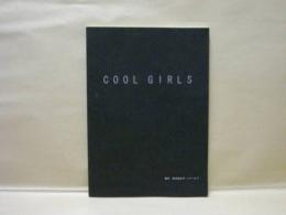 ［台本］ COOL GIRLS ： クール・ガールズ