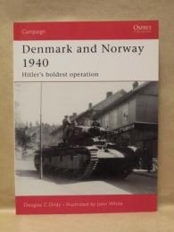 Denmark and Norway 1940 ： Hitler's boldest operation