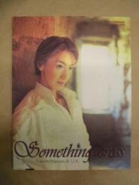 春野寿美礼写真集 ： Something cross : Suimire Haruno in U.K.