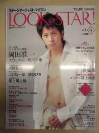 LOOK at STAR !　vol.4 ： ステージアーティスト・マガジン ［ルック アット スター！］