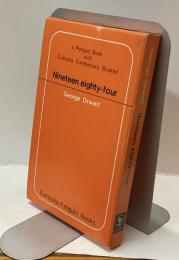 Nineteen eighty-four
a Penguin Book with Eichosha Commentary Booklet