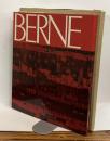 BERNE　ベルン：都市の肖像