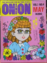 ON AND ON オンアンド オン　 THE　MAGAZINE　FOR　ON-TIME　PEOPLE VOL.1　NO.4