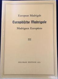 〈海外合唱楽譜〉ヨーロッパのマドリガル3　混声合唱用