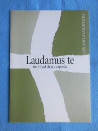 Laudamus te(ラウダムステ)