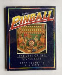 PINBALL THE LURE OF THE SILVER BALL
