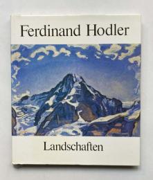 Ferdinand Hodler Landschaften