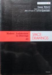 SPACE DRAWINGS 世界建築設計図集　45