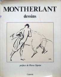 LEVANTHAL MONTHERLANT Dessins　モンテルランデッサン