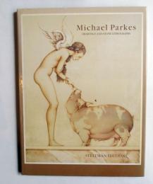 Michael Parkes　Drawings and Stone Lithographs