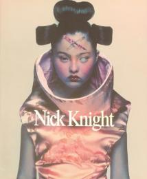 Nick Knight  ニック・ナイト