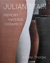 JULIAN STAIR : MEMORY METERIAL CERAMICS
