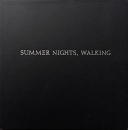 Summer Nights, Walking: Along the Colorado Front Range 1976-1982