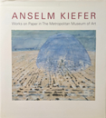 ANSELM KIEFER : Works on Paper in the Metropolitan Museum of Art