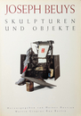 Joseph Beuys: Skulpturen und Objekte