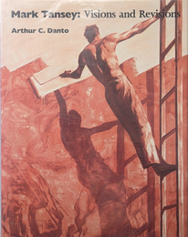 Mark Tansey : Visions and Revisions