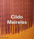 Cildo Meireles  [Phaidon Contemporary Artists Series]