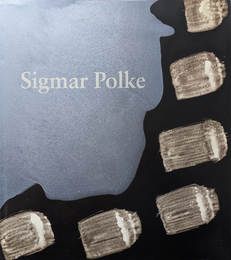 Sigmar Polke The Three Lies of Painting