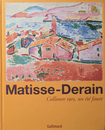 Matisse-Derain Collioure 1905, un ete fauve