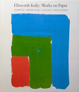 Ellsworth Kelly : Works on Paper