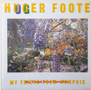 HUGER FOOTE  MY FREND FROM MEMPHIS