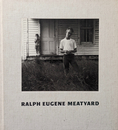 RALPH EUGENE MEATYARD
